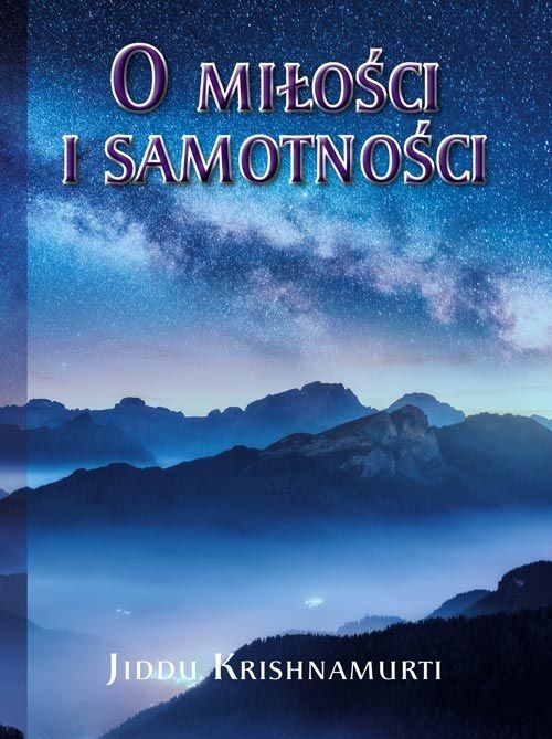 okładka O Miłości i samotności książka | Krishnamurti Jiddu