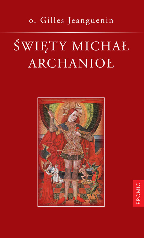 okładka Święty Michał Archanioł książka | Gilles Jeanguenin