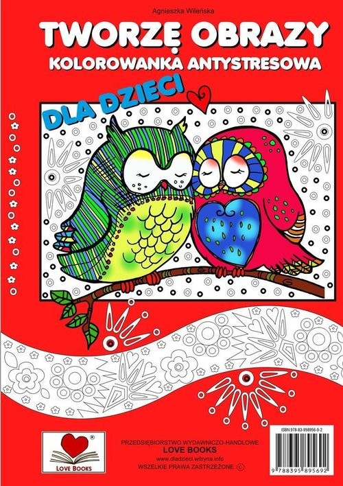 okładka Tworzę obrazy Kolorowanka antystresowa dla dzieci książka | Agnieszka Wileńska
