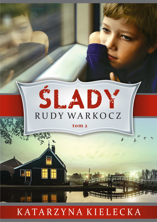 okładka Ślady Tom 2 Rudy warkocz książka | Kielecka Katarzyna