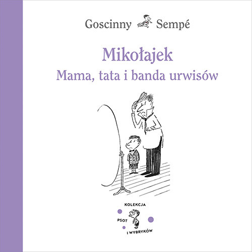okładka Mikołajek. Mama, tata i banda urwisów książka | René Goscinny