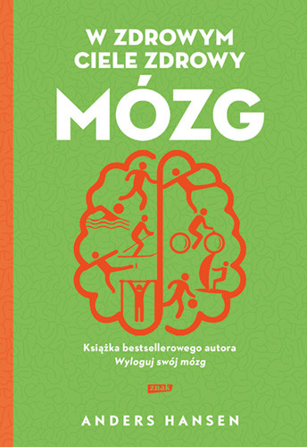 okładka W zdrowym ciele zdrowy mózg (2021) książka | Anders Hansen