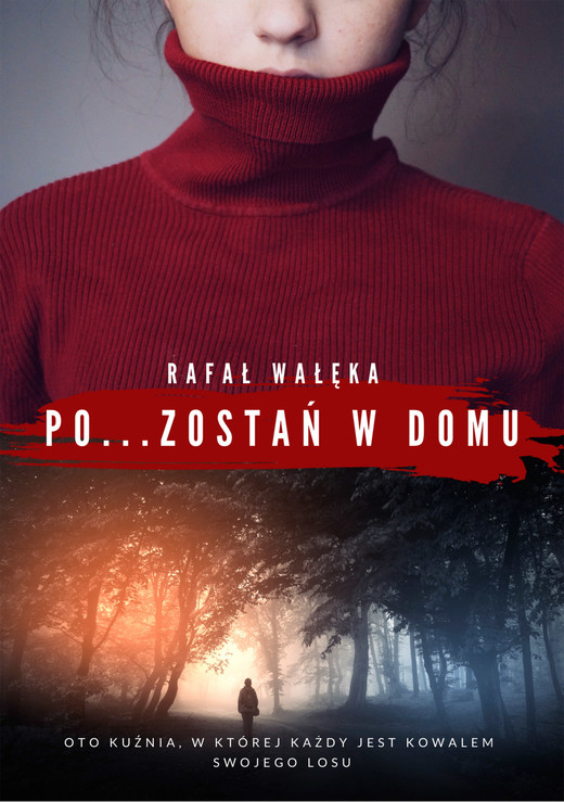 okładka Pozostań w domu ebook | epub, mobi | Rafał Wałęka