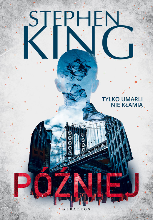 okładka PÓŹNIEJ ebook | epub, mobi | Stephen King