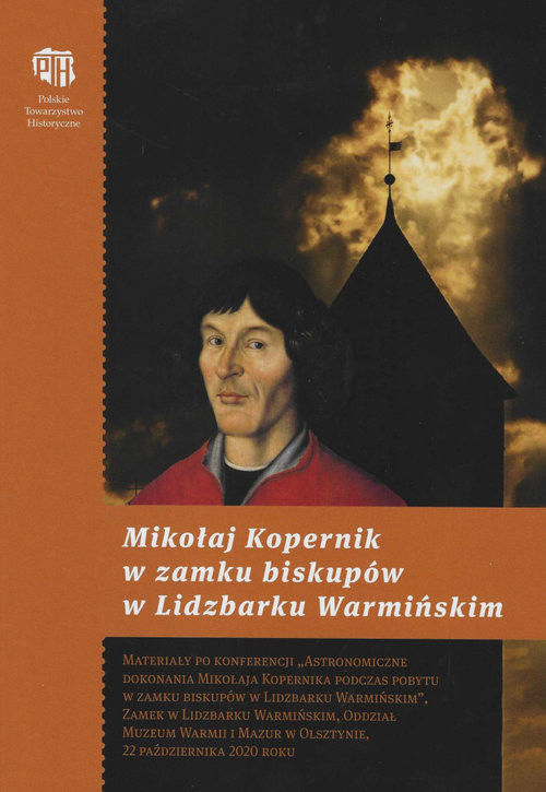 okładka Mikołaj Kopernik w zamku biskupów w Lidzbarku Warmińskim książka | Praca Zbiorowa