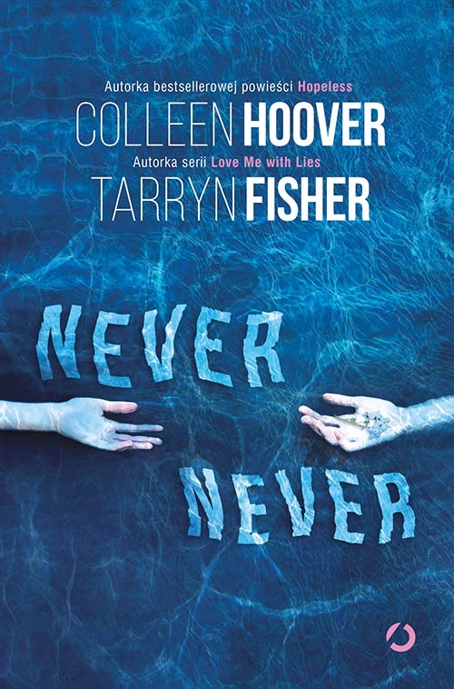 okładka Never Never książka | Colleen Hoover, Tarryn Fisher