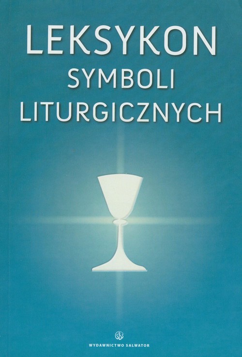 okładka Leksykon symboli liturgicznych Per visibila ad invisibila książka | Bogusław Nadolski