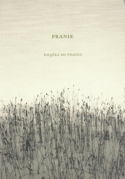 okładka Pranie Książka do pisania książka | Jagienka i  Wojciech Kassowie