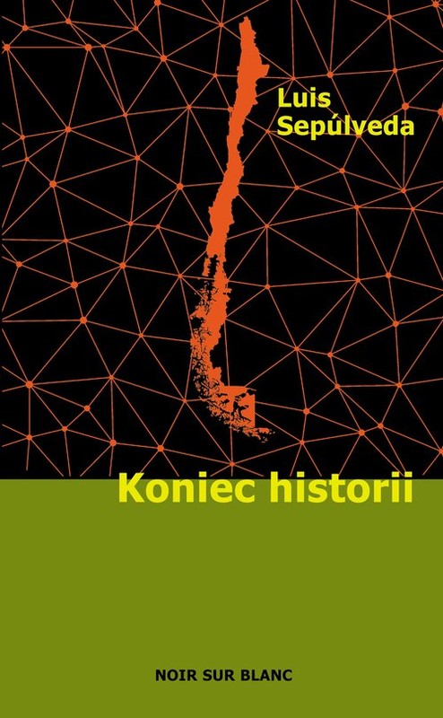 okładka Koniec historii książka | Luis Sepúlveda