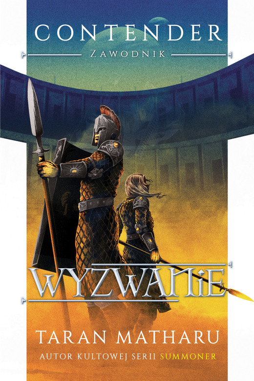 okładka Wyzwanie. Contender. Zawodnik. Tom 2 ebook | epub, mobi | Taran Matharu