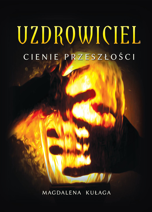 okładka Uzdrowiciel. Tom 1 ebook | epub, mobi | Magdalena Kułaga
