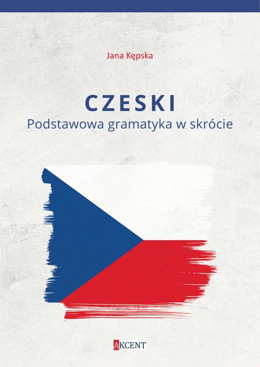 okładka Czeski - Podstawowa gramatyka w skrócie ebook | pdf | dr Jana Kępska