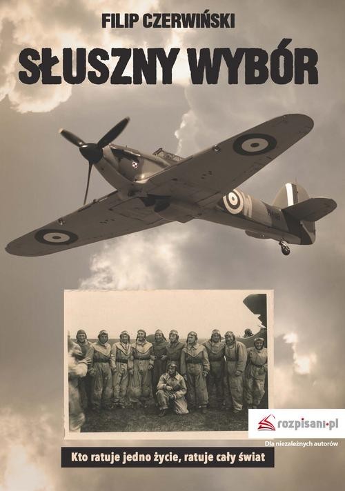 okładka Słuszny wybór książka | Filip Czerwiński