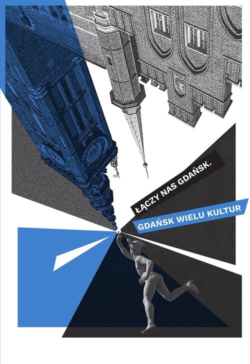 okładka Łączy nas Gdańsk Gdańsk wielu kultur książka | Praca Zbiorowa
