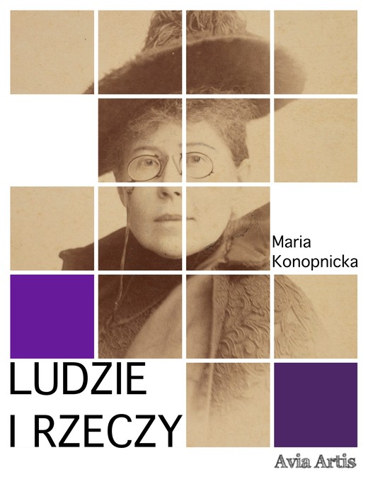 okładka Ludzie i rzeczy ebook | epub, mobi | Maria Konopnicka