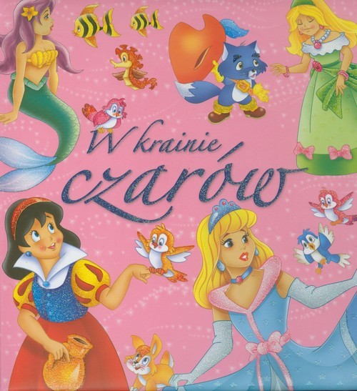 okładka W krainie czarów książka | Anna Wiśniewska