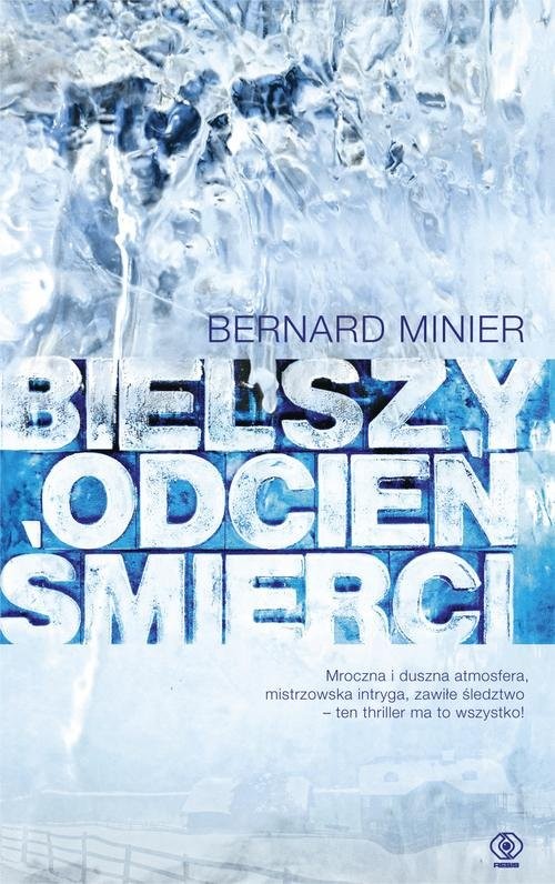 okładka Bielszy odcień śmierci książka | Bernard Minier