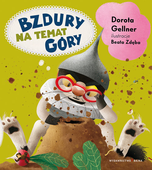 okładka Bzdury na temat góry książka | Dorota Gellner