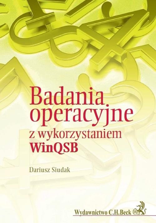 okładka Badania operacyjne z wykorzystaniem WinQSB książka | Siudak Dariusz