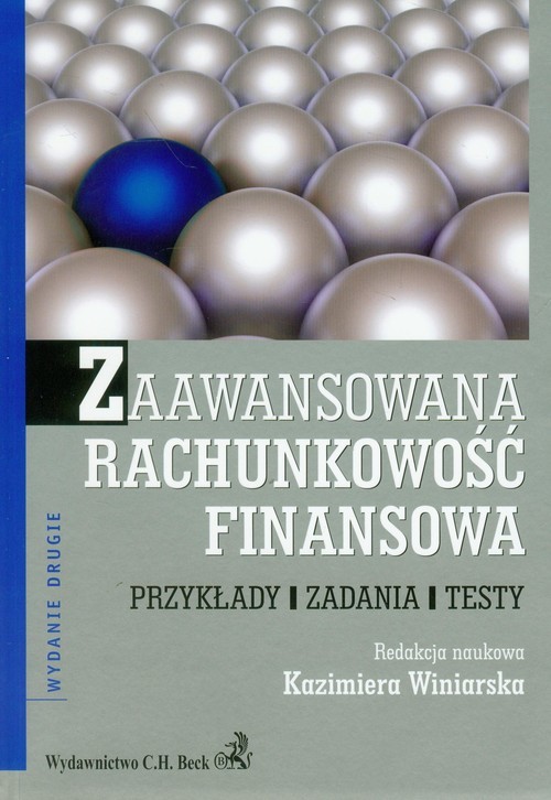 okładka Zaawansowana rachunkowość finansowa Przykłady, zadania, testy książka