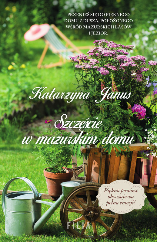 okładka Szczęście w mazurskim domu ebook | epub, mobi | Katarzyna Janus