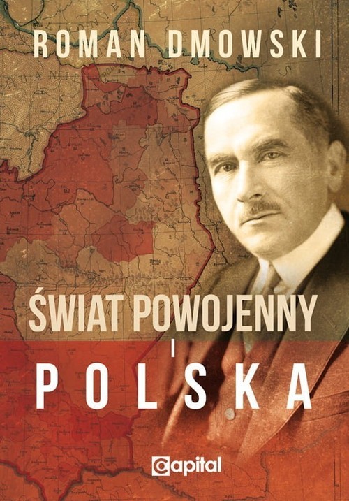 okładka Świat powojenny i Polska książka | Roman Dmowski