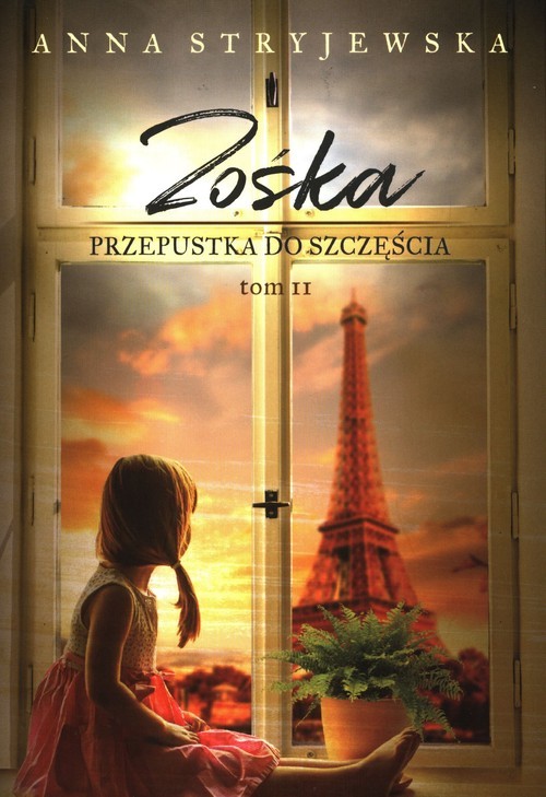 okładka Zośka Tom 2 Przepustka do szczęścia książka | Anna Stryjewska