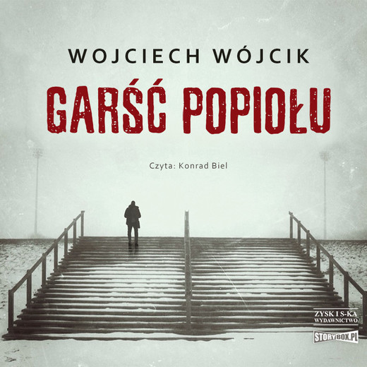 okładka Garść popiołu audiobook | MP3 | Wojciech Wójcik