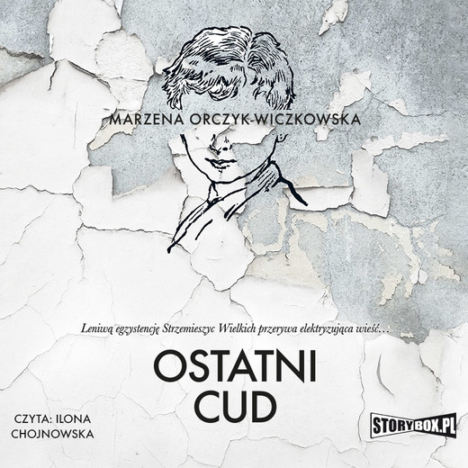 okładka Ostatni cud audiobook | MP3 | Marzena Orczyk-Wiczkowska