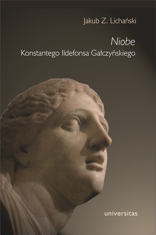 okładka „Niobe” Konstantego Ildefonsa Gałczyńskiego ebook | epub, mobi | Jakub Z. Lichański