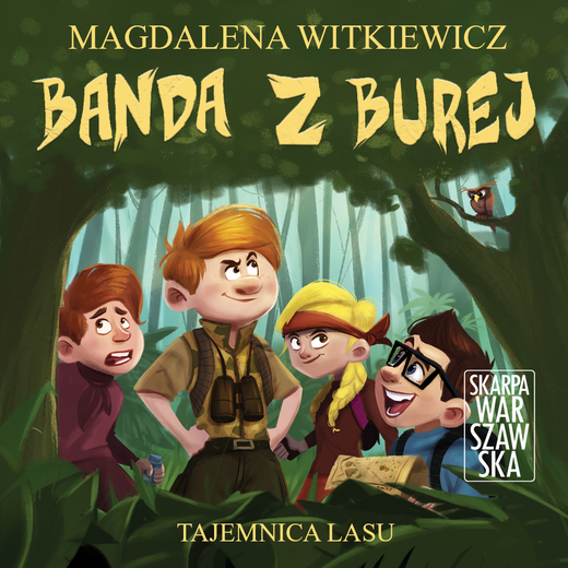 okładka Banda z Burej. Tajemnica Lasu audiobook | MP3 | Magdalena Witkiewicz