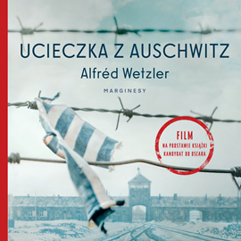 okładka Ucieczka z Auschwitz audiobook | MP3 | Alfred Wetzler
