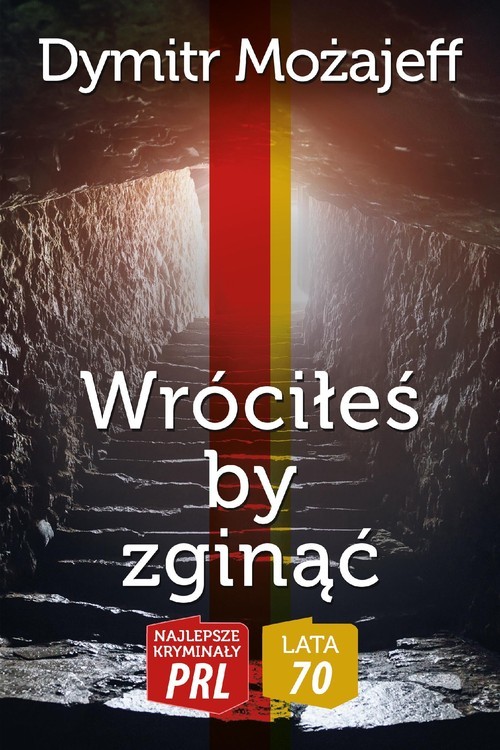 okładka Wróciłeś by zginąć książka | Możajeff Dymitr