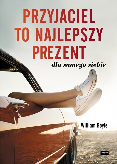 okładka Przyjaciel to najlepszy prezent dla samego siebie książka | Boyle William