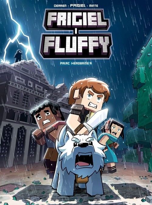 okładka Pałac Herobrine’a Frigiel i Fluffy Tom 6 książka | Ange Frigiel, Jean-Christophe Derrien