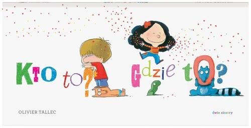 okładka Kto to? Gdzie to? książka | Tallec Olivier