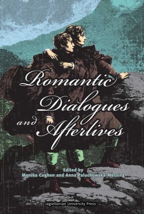 okładka Romantic Dialogues and Afterlives książka
