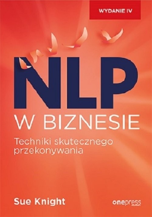 okładka NLP w biznesie Techniki skutecznego przekonywania książka | Knight Sue