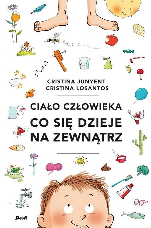 okładka Ciało człowieka Co się dzieje na zewnątrz książka | Cristina Junyent