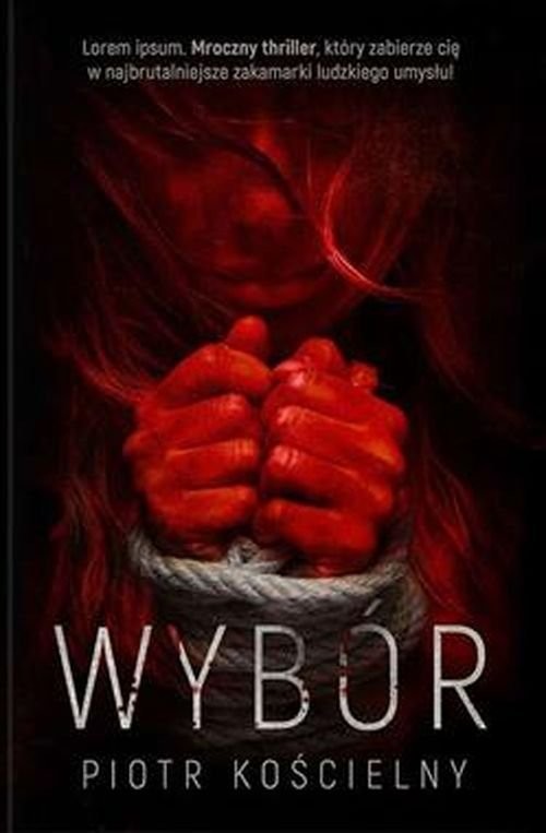 okładka Wybór książka | Piotr Kościelny