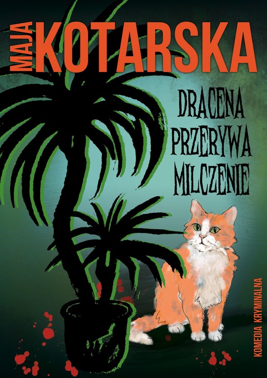 okładka Dracena przerywa milczenie ebook | epub, mobi | Maja Kotarska