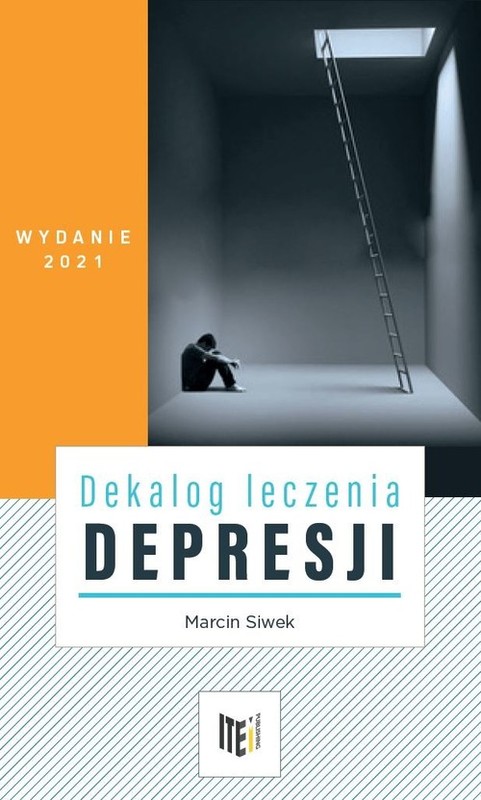 okładka Dekalog leczenia depresji książka | Siwek Marcin