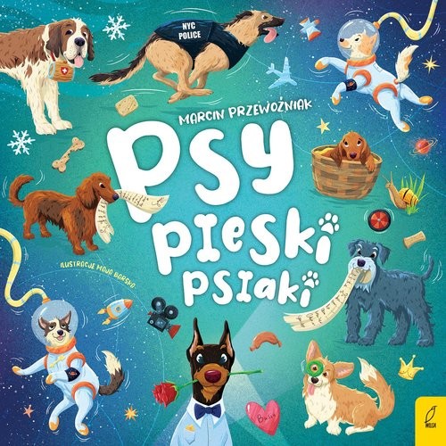 okładka Psy pieski psiaki książka | Przewoźniak Marcin