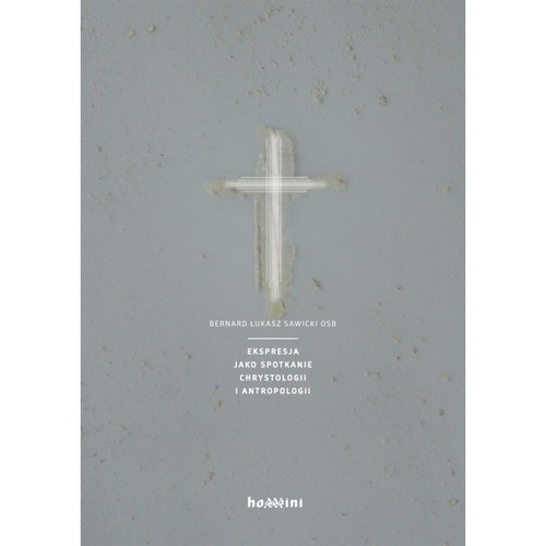 okładka Ekspresja jako spotkanie chrystologii i antropologii książka | Sawicki Bernard