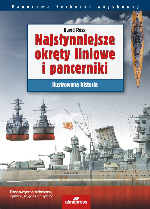 okładka Najsłynniejsze okręty liniowe i pancerniki Ilustrowana historia książka | Ross David
