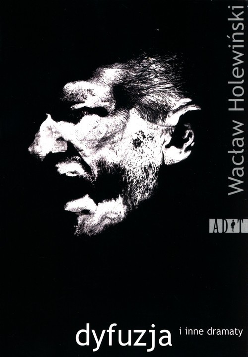 okładka Dyfuzja i inne dramaty książka | Wacław Holewiński