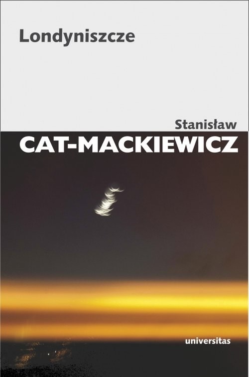 okładka Londyniszcze książka | Stanisław Cat-Mackiewicz