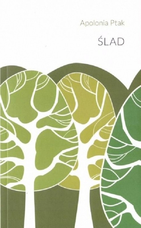 okładka Ślad książka | Apolonia Ptak