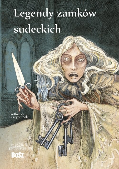 okładka Legendy zamków sudeckich książka | Bartłomiej Grzegorz Sala