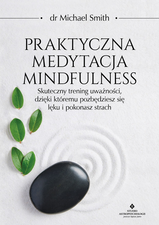 okładka Praktyczna medytacja mindfulness - PDF ebook | pdf | Michael Smith